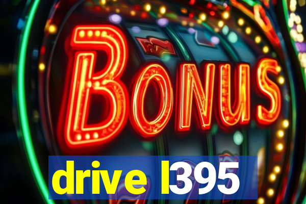 drive l395